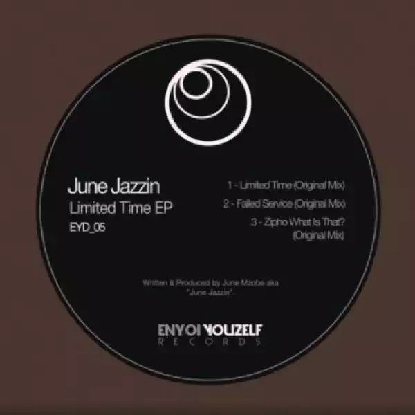 June Jazzin - Zipho What Is That? (Original Mix)